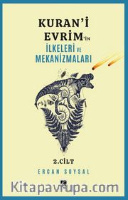 Kuran'i Evrimin İlkeleri ve Mekanizmaları 2.Cilt