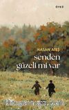 Senden Güzeli Mi Var