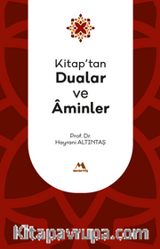 Kitap'tan Dualar ve Aminler