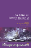 Din Bilim ve Felsefe Yazıları 2