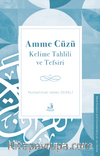 Amme Cüzü Kelime Tahlili ve Tefsiri