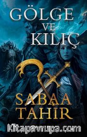 Gölge ve Kılıç