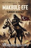 Milli Mücadele Kahramanı Gördesli Makbule Efe