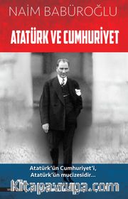 Atatürk ve Cumhuriyet