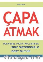 Çapa Atmak <br /> Polivagal Teoriyi Kullanarak Sinir Sisteminizle Dost Olmak