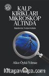 Kalp Kırıkları Mikroskop Altında