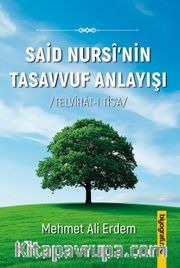 Said Nursi'nin  Tasavvuf Anlayışı