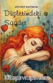 Düşlerimdeki Saadet