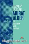 Hayatın İpuçları 7 / Zor Konuların Yalın Anlatımı