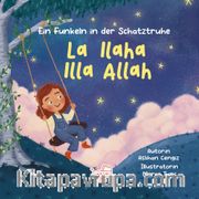 La Ilaha Illa Allah / Ein Funkeln in der Schatztruhe