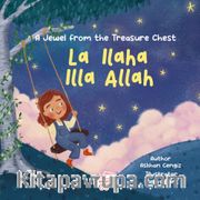 La Ilaha Illa Allah /  A Jevel from the Treasure Chest