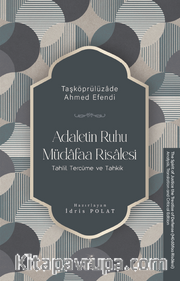 Adaletin Ruhu Müdafaa Risalesi Tahlil, Tercüme ve Tahkik