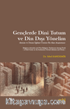 Gençlerde Dini Tutum ve Din Dışı Yönelim