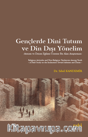 Gençlerde Dini Tutum ve Din Dışı Yönelim