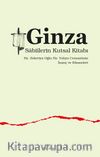 Ginza Sabiîlerin Kutsal Kitabı & Hz. Zekeriya Oğlu Hz. Yahya Cemaatinin  İnanç ve Efsaneleri