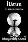 En Karanlık Gecem