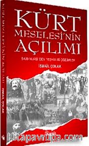 Kürt Meselesi'nin Açılımı <br /> Said Nursi'den Teşhis ve Çözümler
