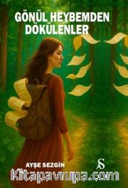 Gönül Heybemden Dökülenler