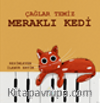 Meraklı Kedi