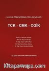 Hukuk Öğrencisinin Ceza Mevzuatı (TCK ‐ CMK ‐ CGİK)