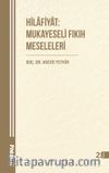 Hilafiyat: Mukayeseli Fıkıh Meseleleri