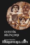 Estetik Bilinçdışı