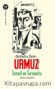 İsmail ve Turnavitu -Bütün Öyküler- Tuhaf Sayfalar