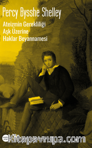 Ateizmin Gerekliliği – Aşk Üzerine – Haklar Beyannamesi