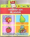 Minikler İçin İlk Sözlük-2 Yaş