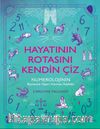 Hayatının Rotasını Kendin Çiz