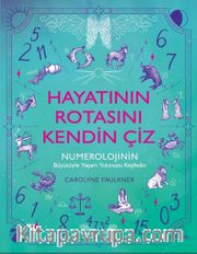 Hayatının Rotasını Kendin Çiz