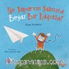 Ne Yaparsın Yalnızca Beyaz Bir Kağıtla?