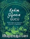 Kadim Şifanın Gücü