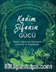 Kadim Şifanın Gücü