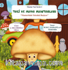 Taci ve Maya Mantarları