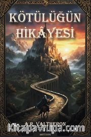 Kötülüğün Hikayesi