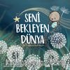 Seni Bekleyen Dünya
