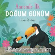 Annemle İlk Doğum Günüm