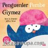 Penguenler Pembe Giymez