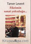 Fikrimin Sanat Yolculuğu