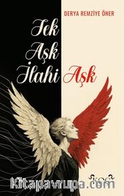 Tek Aşk İlahi Aşk