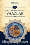 Hak ve Hakikat Yolunda Vaazlar (1. Cilt)