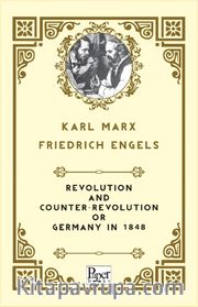 Revolution and Counter-Revolution or Germany In 1848