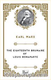 The Eighteenth Brumaire of Louis Bonaparte