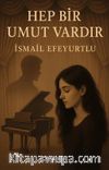 Hep Bir Umut Vardır