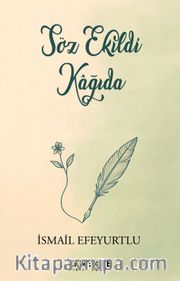 Söz Ekildi Kağıda