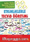 Etkiniklerle Tecvid Öğretimi