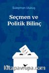 Seçmen ve Politik Bilinç