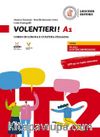 Volentieri! A1 Libro - Corso di lingua e cultura italiana