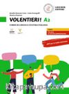 Volentieri! A2 Libro - Corso di lingua e cultura italiana